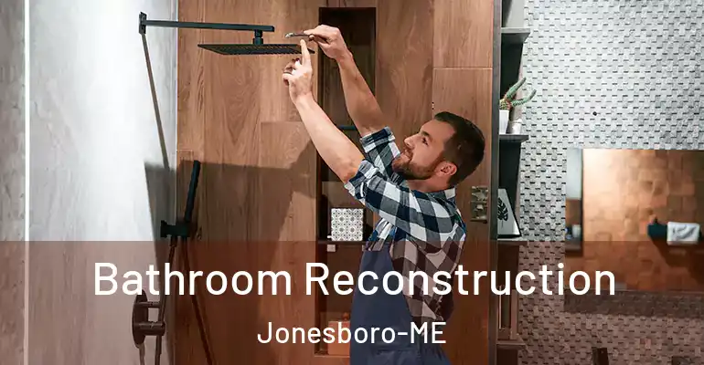 inner Bathroom imggen Bathroom Reconstruction Jonesboro-ME