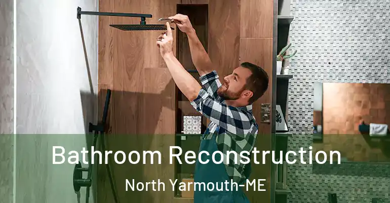 inner Bathroom imggen Bathroom Reconstruction North Yarmouth-ME