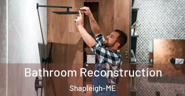inner Bathroom imggen Bathroom Reconstruction Shapleigh-ME