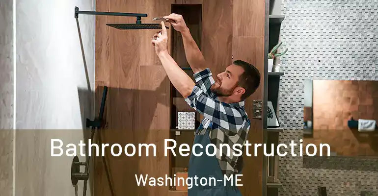 inner Bathroom imggen Bathroom Reconstruction Washington-ME
