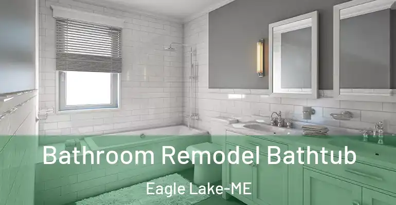 inner Bathroom imggen Bathroom Remodel Bathtub Eagle Lake-ME