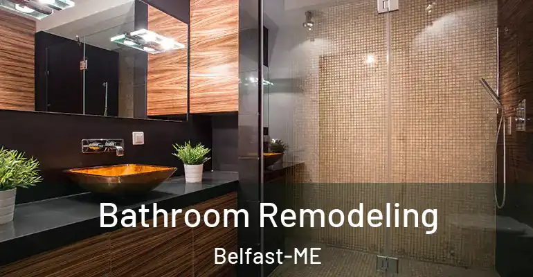 inner Bathroom imggen Bathroom Remodeling Belfast-ME