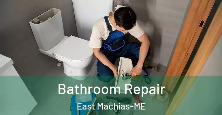 inner Bathroom imggen Bathroom Repair East Machias-ME