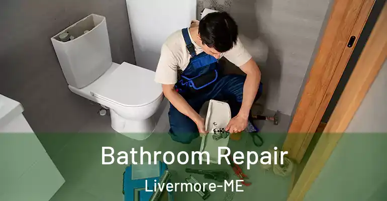 inner Bathroom imggen Bathroom Repair Livermore-ME