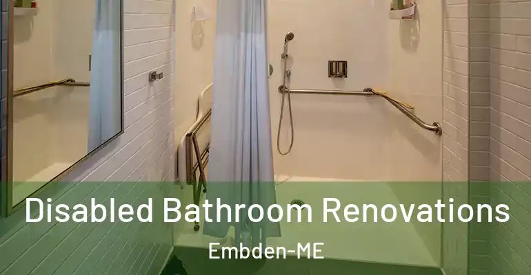 inner Bathroom imggen Disabled Bathroom Renovations Embden-ME