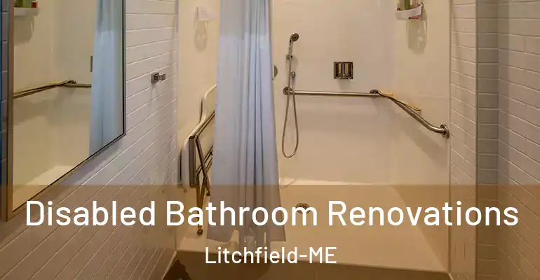 inner Bathroom imggen Disabled Bathroom Renovations Litchfield-ME