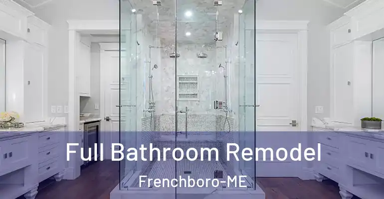 inner Bathroom imggen Full Bathroom Remodel Frenchboro-ME