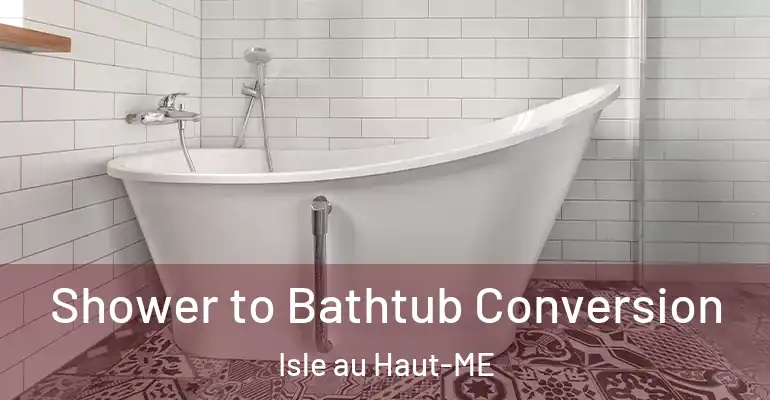 inner Bathroom imggen Shower to Bathtub Conversion Isle au Haut-ME