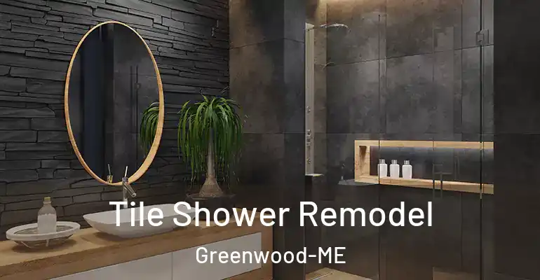 inner Bathroom imggen Tile Shower Remodel Greenwood-ME