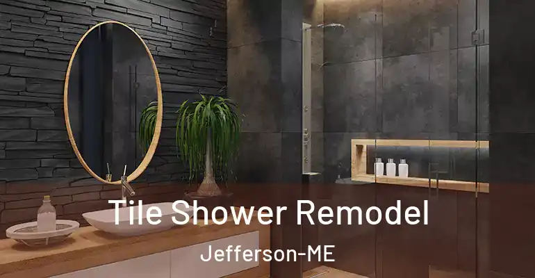 inner Bathroom imggen Tile Shower Remodel Jefferson-ME