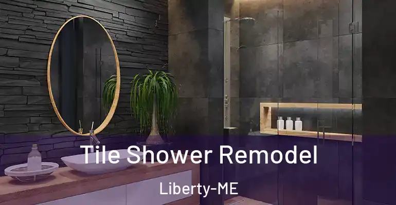 inner Bathroom imggen Tile Shower Remodel Liberty-ME