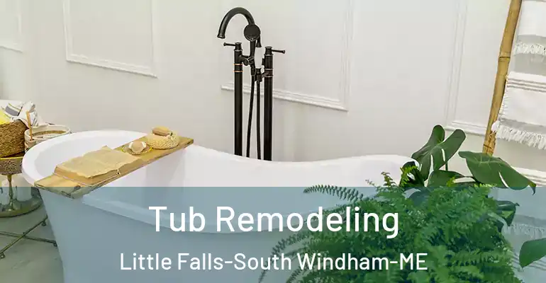 inner Bathroom imggen Tub Remodeling Little Falls-South Windham-ME