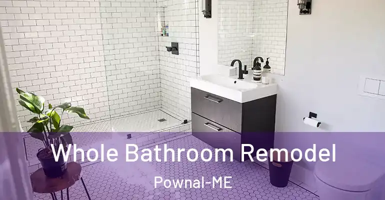 inner Bathroom imggen Whole Bathroom Remodel Pownal-ME